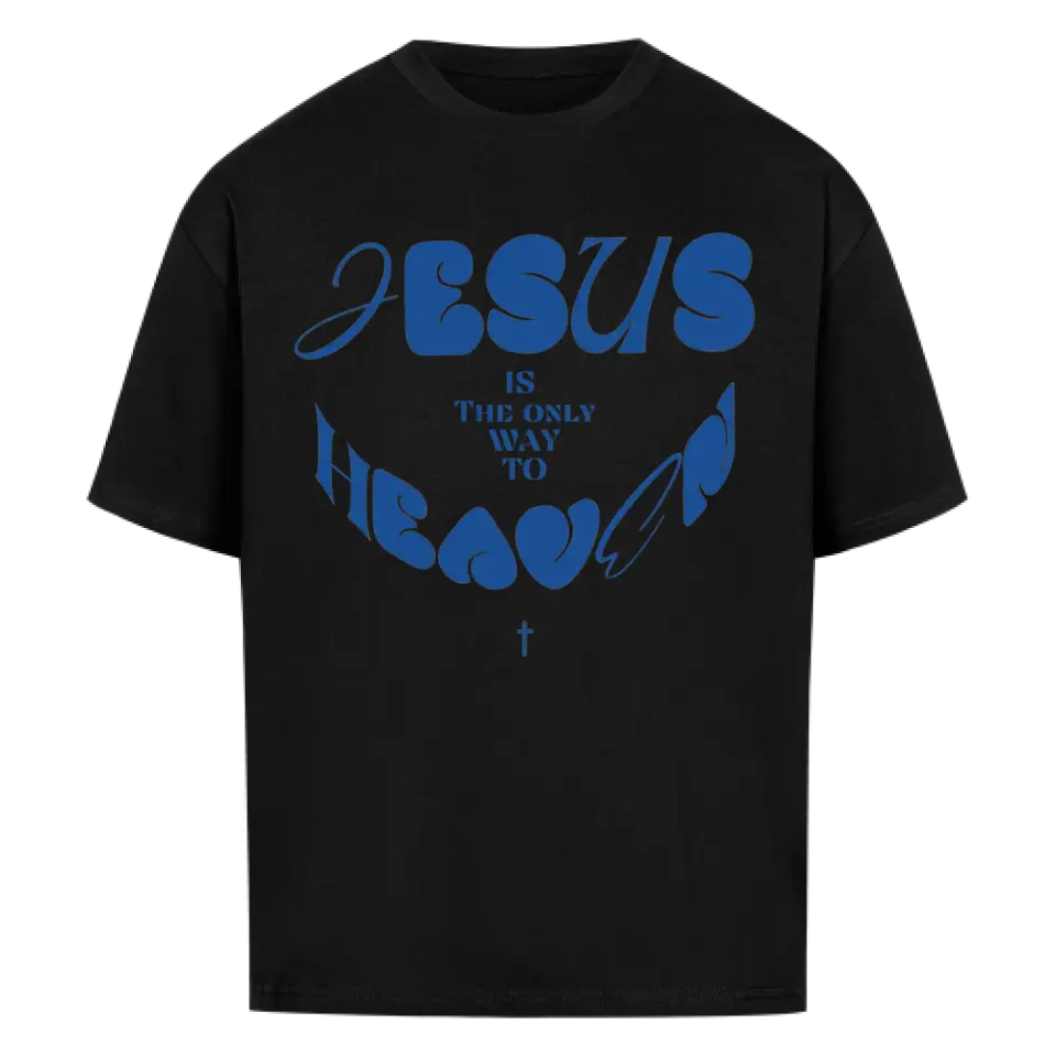 Jesus only Way Oversized Shirt