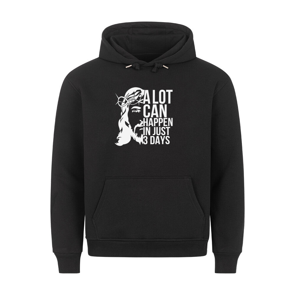 A lot can happen Hoodie - Make-Hope