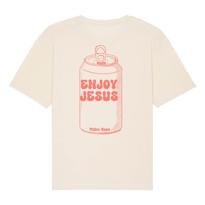 Enjoy Jesus Oversize Shirt - Make-Hope