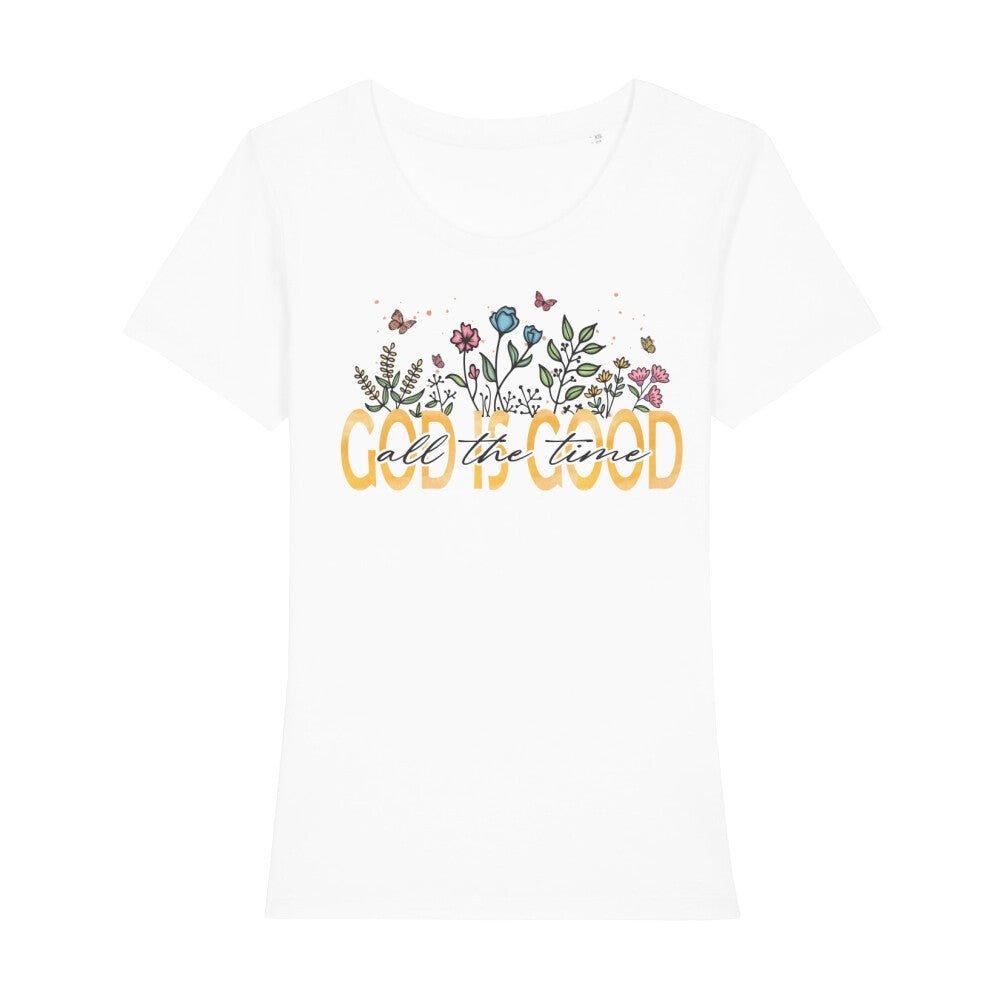 God is Good Frauen Shirt - Make-Hope