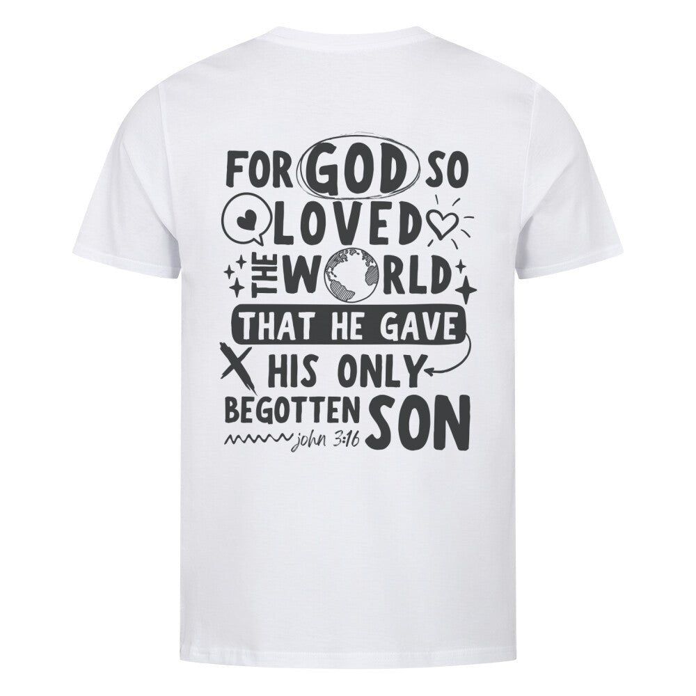 God loved the World Premium Shirt - Make-Hope