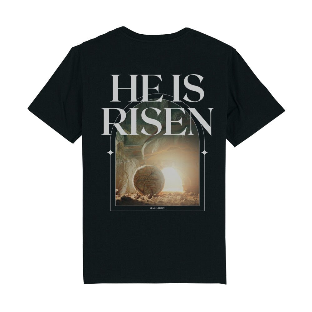 He is Risen Shirt - Make-Hope