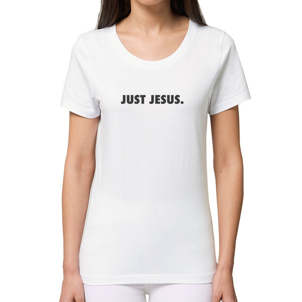 Just Jesus Frauen Shirt - Make-Hope