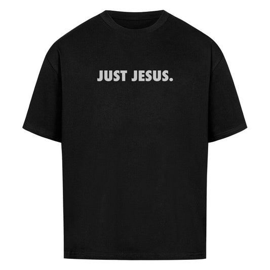 Just Jesus Oversized Shirt - Make-Hope