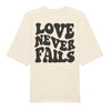 Love never Fails Backprint Premium Oversize Shirt - Make-Hope