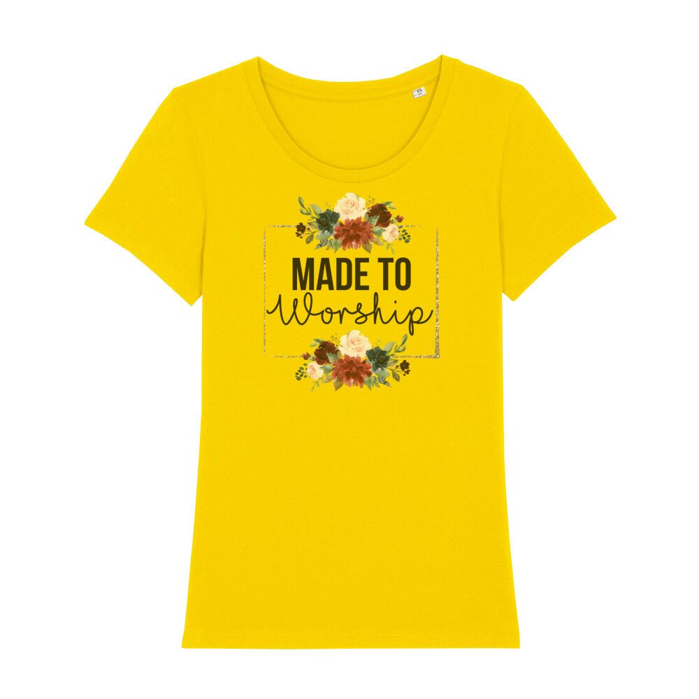Made to Worship Frauen Shirt - Make-Hope