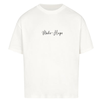 Make-Hope Oversized Shirt - Make-Hope
