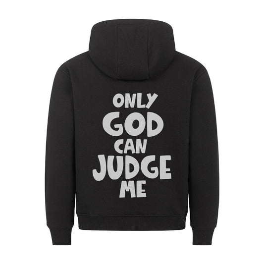 Only God can judge me Hoodie - Make-Hope