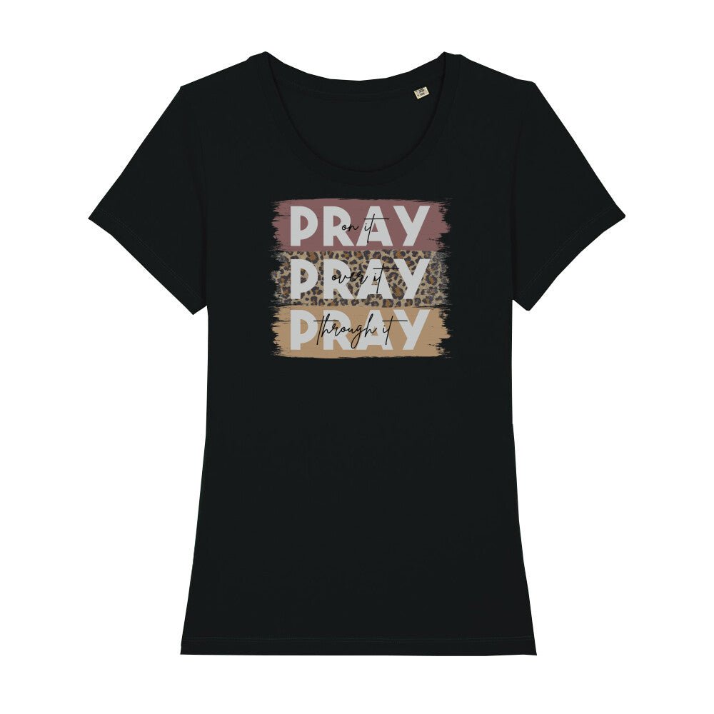 Pray Frauen Shirt - Make-Hope