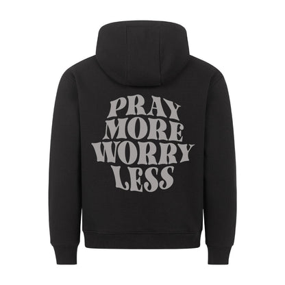 Pray more worry less Hoodie - Make-Hope