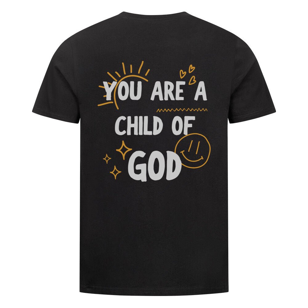 You are a Child of God Premium Shirt - Make-Hope