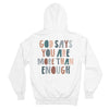 You are enough Oversized Hoodie - Make-Hope